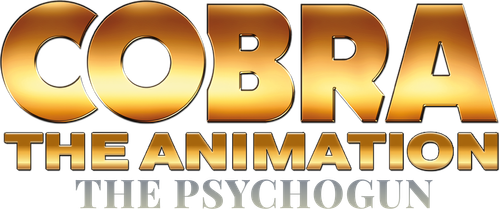 Cobra the Animation: The Psycho-Gun