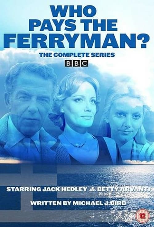 Who Pays the Ferryman?, S01 - (1977)