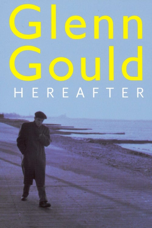 Glenn Gould: Au delà du temps