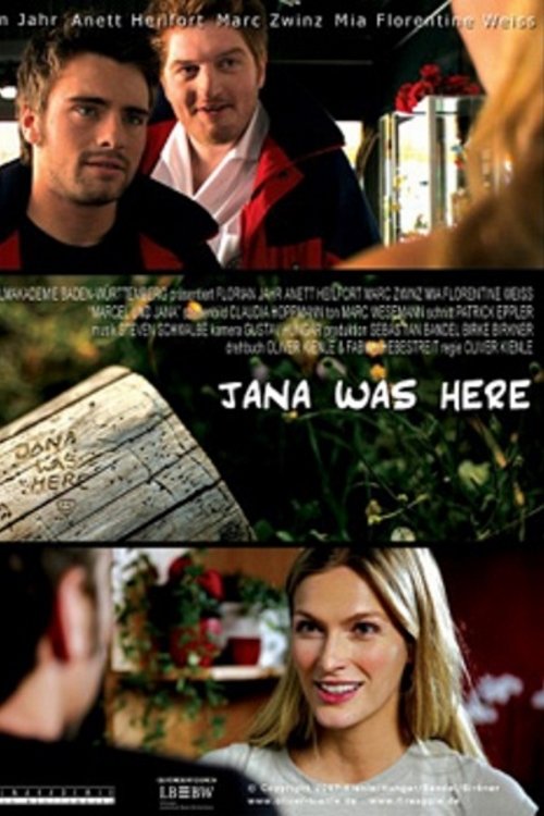 Jana Was Here (2009)