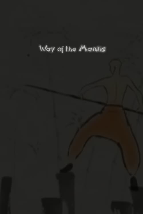 Way of the Mantis 2006