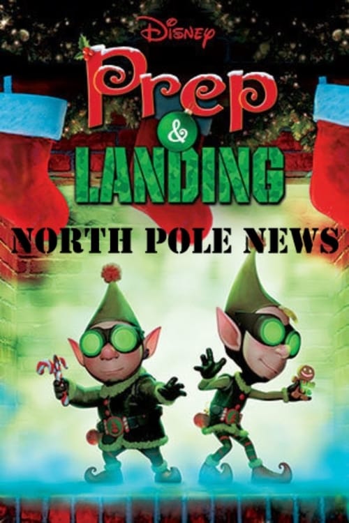 Prep & Landing: North Pole News 2012