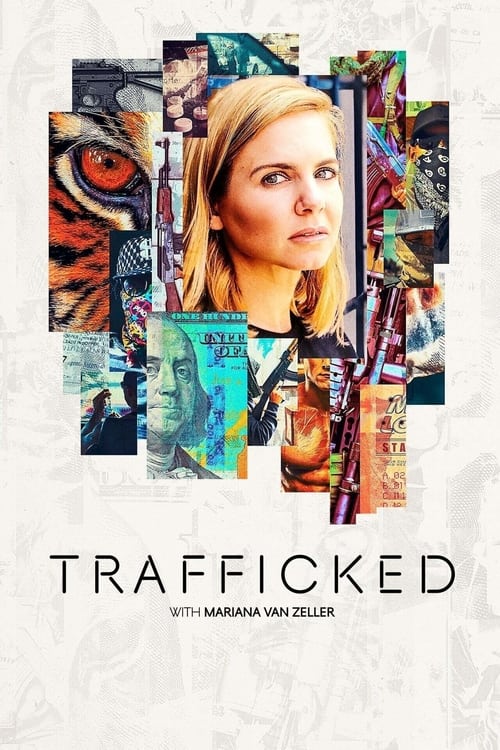 Where to stream Trafficked with Mariana Van Zeller Specials