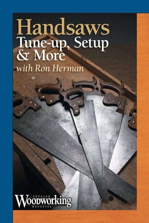 Handsaws: Tune-up, Setup & More (2012)