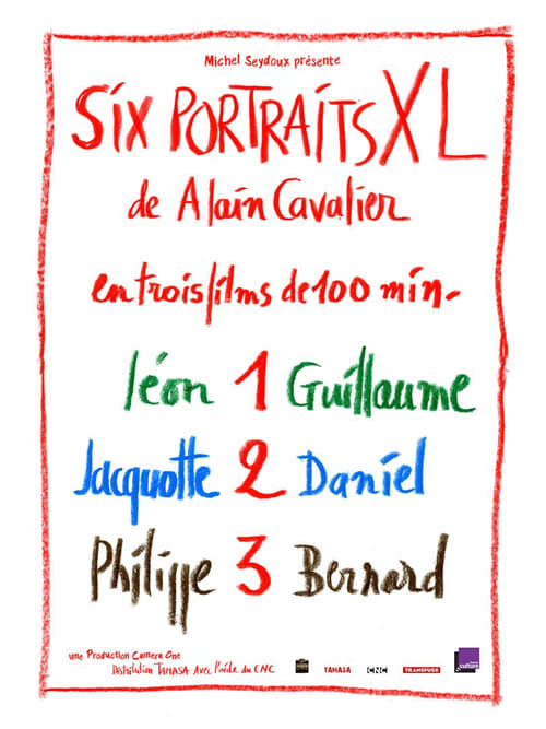 Six portraits XL : Programme 1 : Léon et Guillaume