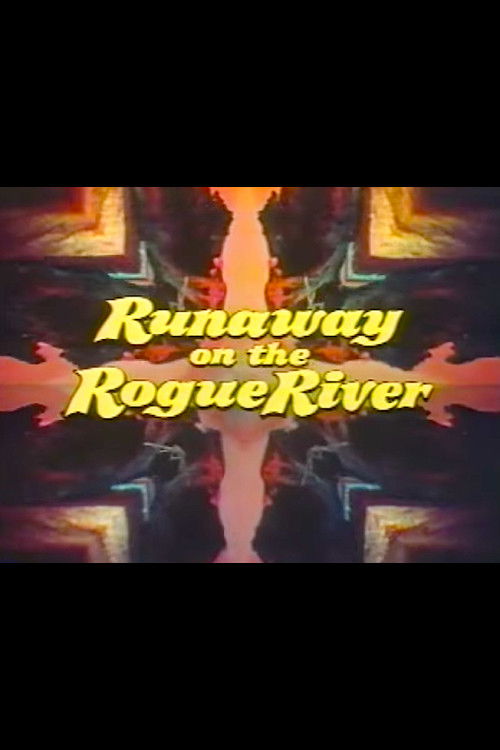 Runaway on the Rogue River