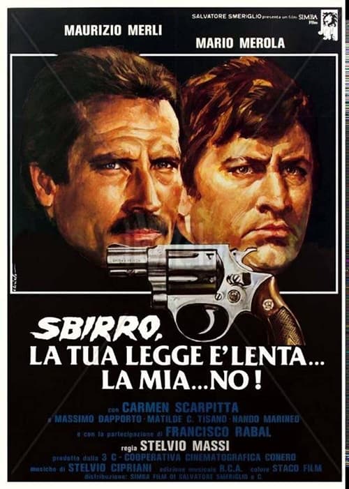 Sbirro, la tua legge è lenta... la mia... no! (1979)