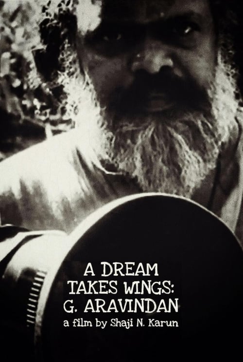 A Dream Takes Wings: G. Aravindan 2000