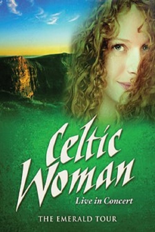 Celtic Woman: Emerald 2014 Celtic Woman: Emerald 2014