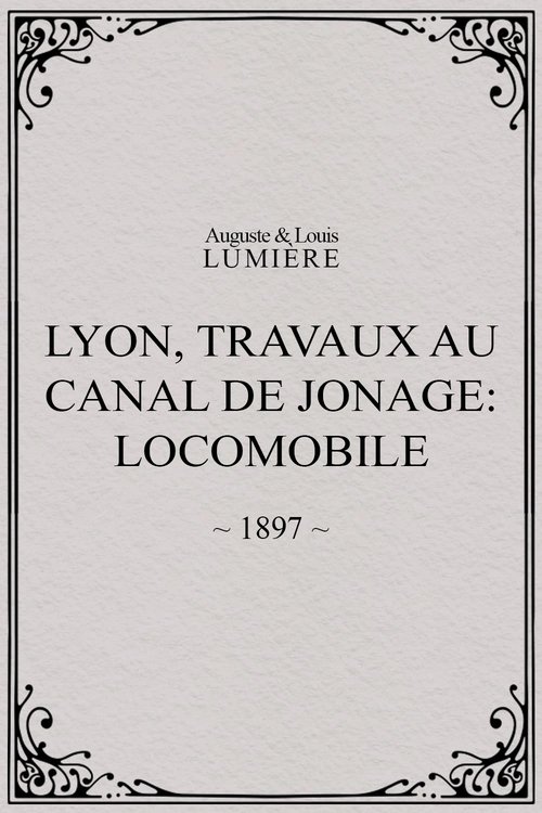 Lyon, travaux au canal de Jonage: locomobile