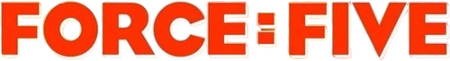 Force: Five