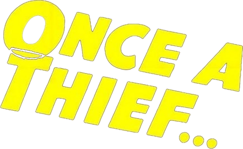 Once a Thief