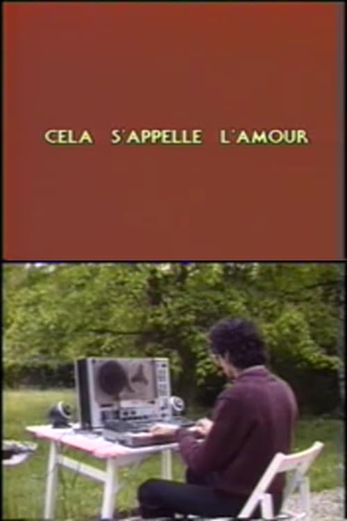 Watch Full Cela s'appelle l'amour (1989) Movie Full Blu-ray Without Download Online Stream