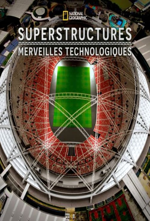 Superstructures : Merveilles technologiques (2019)