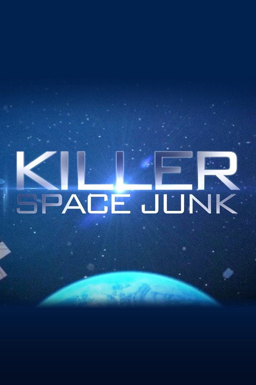 Killer Space Junk