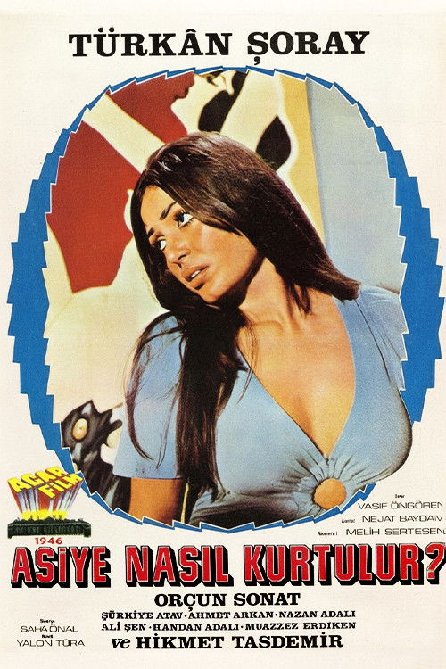 Asiye Nasıl Kurtulur? poster
