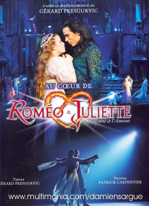 Roméo & Juliette, de la haine à l'amour (comédie musicale) Streaming VF