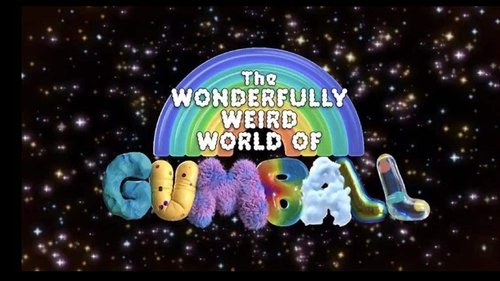 The Wonderfully Weird World of Gumball