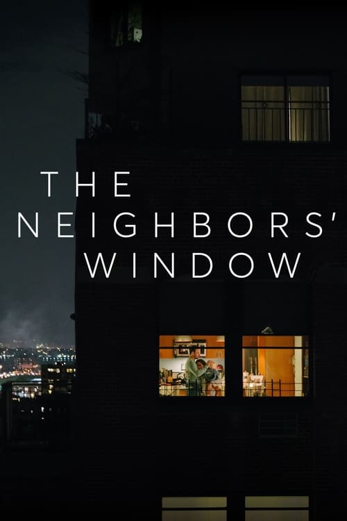 Ver The Neighbors' Window 2019 Pelicula Completa En Español Latino