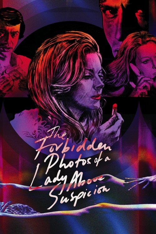 The Forbidden Photos of a Lady Above Suspicion poster