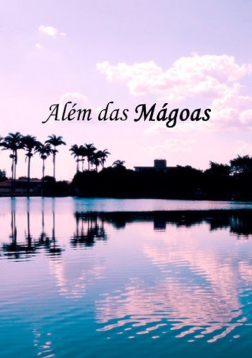 Além das Mágoas