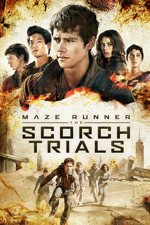 Maze Runner: The Scorch Trials Maze Runner: The Scorch Trials
