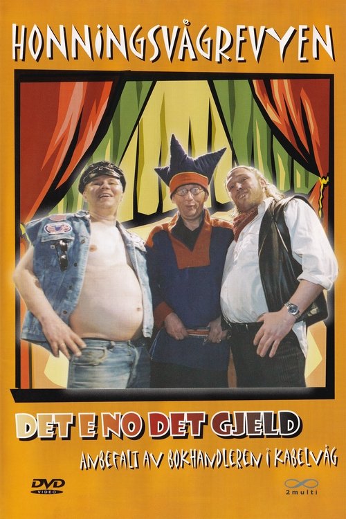 Honningsvågrevyen: Det e No Det Gjeld (2004) poster