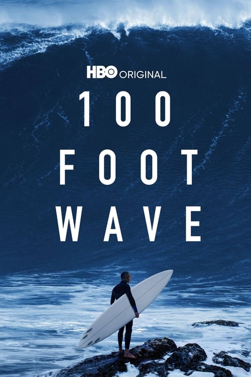 100 Foot Wave poster