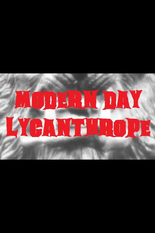Modern Day Lycanthrope