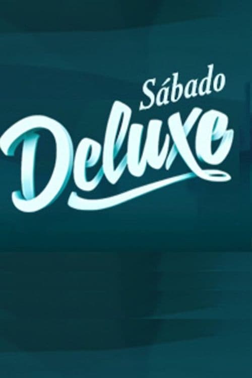 Poster Sábado Deluxe