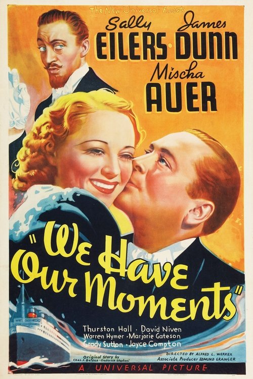 We Have Our Moments movie poster player
