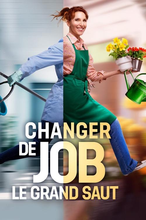 Regarder Changer de Job, le grand saut - Saison 1 en streaming complet