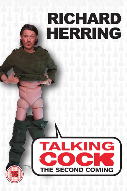 Richard Herring - Talking Cock (The Second Coming) 2013