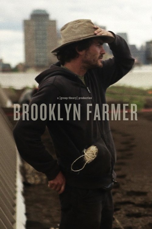 Brooklyn Farmer movie poster player