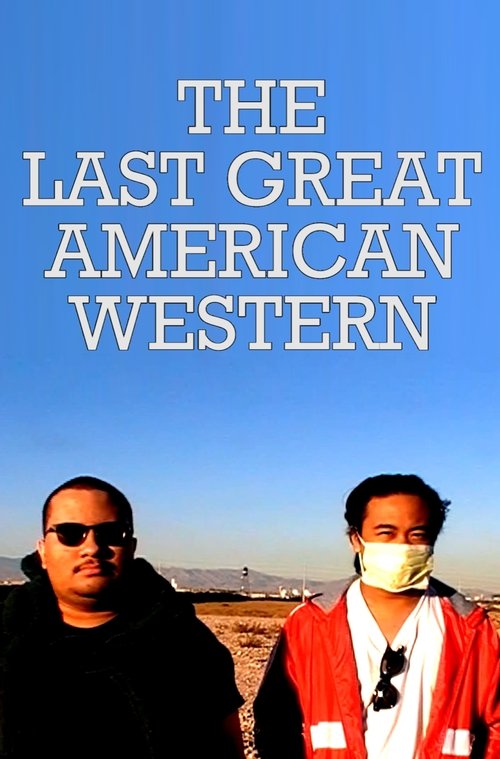 The Last Great American Western movie poster player