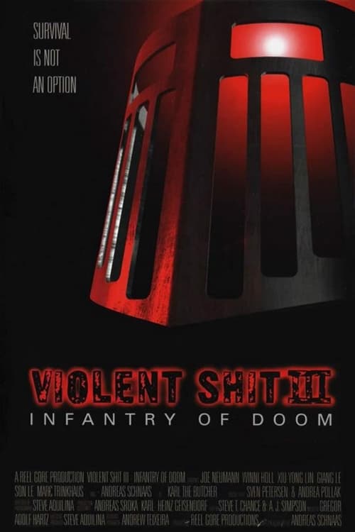 Violent Shit III: Infantry of Doom (1999) poster