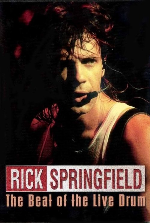 Rick Springfield: The Beat of the Live Drum poster