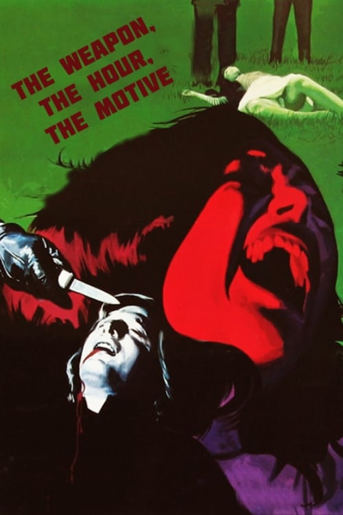 The Weapon, The Hour, The Motive (1972)