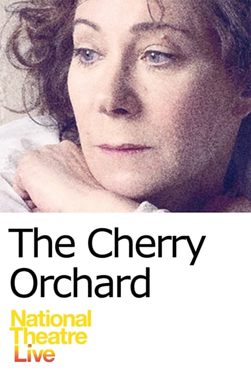 National Theatre Live: The Cherry Orchard 2011