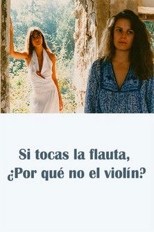 Si tocas la flauta, ¿por qué no el violín?