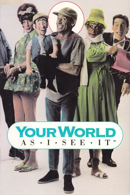 Your World As I See It movie poster player