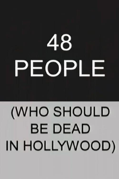 48 People Who Should be Dead In Hollywood 2003