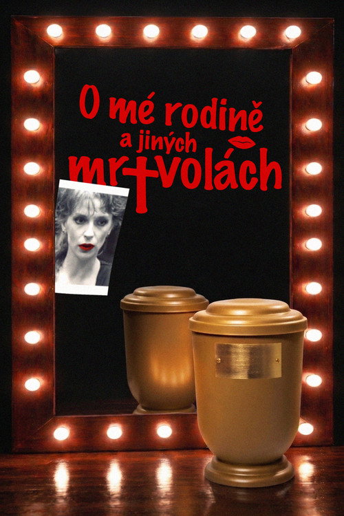 O mé rodině a jiných mrtvolách poster