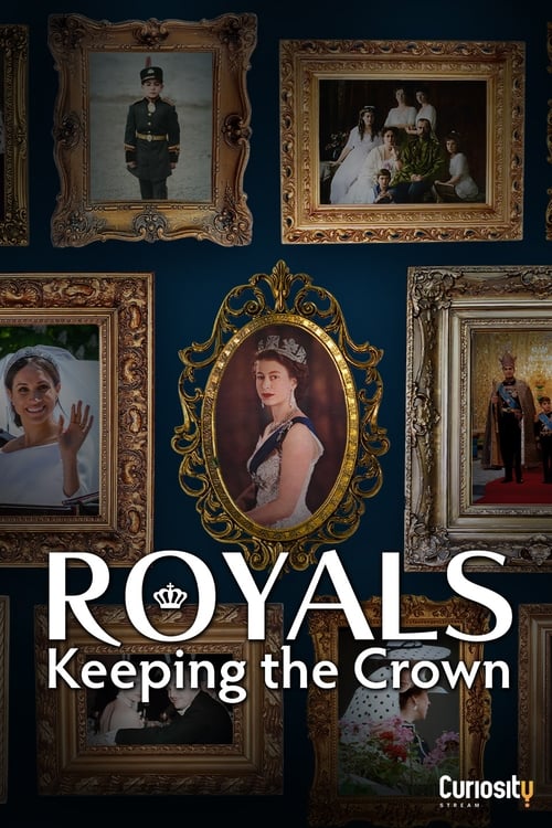 Royals: Keeping the Crown poster