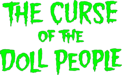 The Curse of the Doll People