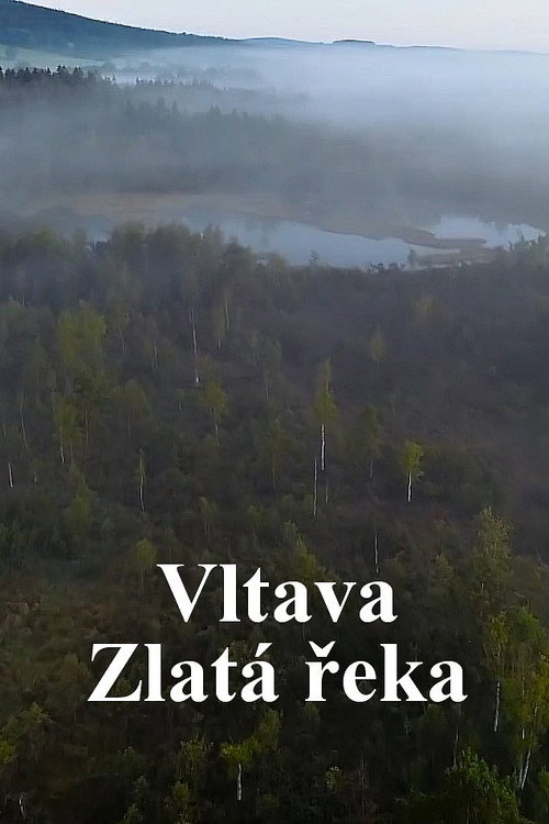 Vltava: Zlatá řeka