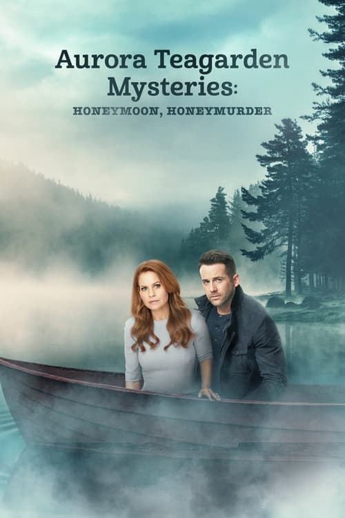 Wherefore Aurora Teagarden Mysteries: Honeymoon, Honeymurder