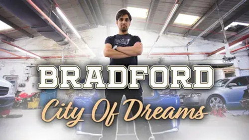 Bradford: City of Dreams
