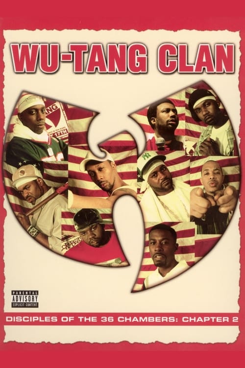 Wu Tang Clan: Disciples of the 36 Chambers (2004)