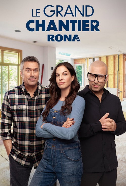 Le grand chantier RONA Full Poster - Streaming Details